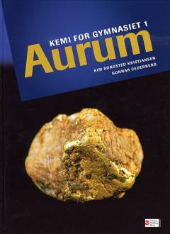 Aurum : kemi for gymnasiet. Bind 1