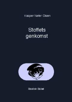 Stoffets genkomst