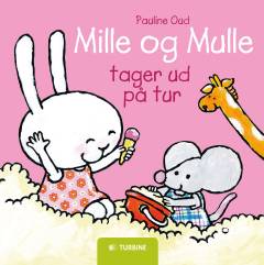 Mille og Mulle tager ud på tur