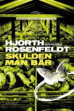 Skulden man bär : kriminalroman