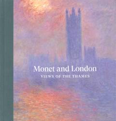 Monet and London : views of the Thames