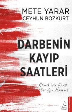 Darbenin kayıp saatleri : ölmek için güzel bir gün annem