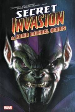 Secret Invasion : Brian Michael Bendis with Brian Reed