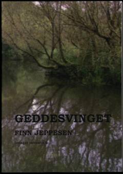 Geddesvinget : en mærkværdig roman