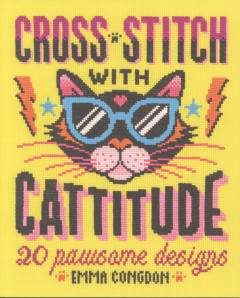 Cross stitch with cattitude : 20 pawsome designs