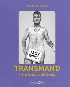 Transmand - fra Sarah til Noah