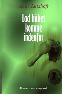 Lad håbet komme indenfor
