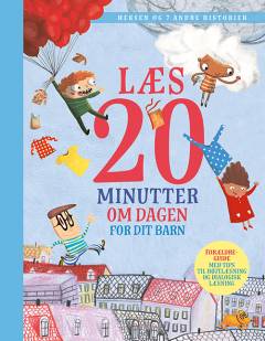 Læs 20 minutter om dagen for dit barn - heksen og 7 andre historier