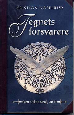 Tegnets forsvarere : den sidste strid 3611