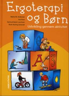 Ergoterapi og børn : udvikling gennem aktivitet