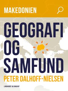 Makedonien : geografi og samfund