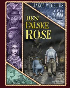Forside til bogen Den falske rose