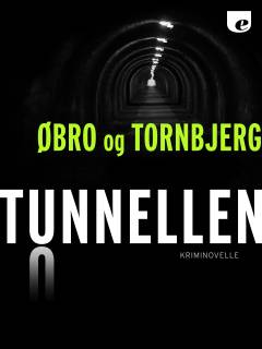 Tunnellen : kriminovelle