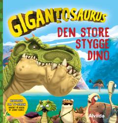Gigantosaurus - den store stygge dino