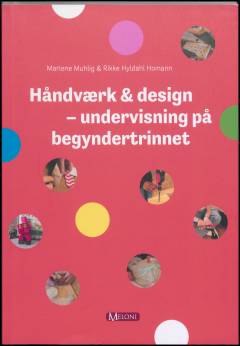 Håndværk & design - undervisning på begyndertrinnet