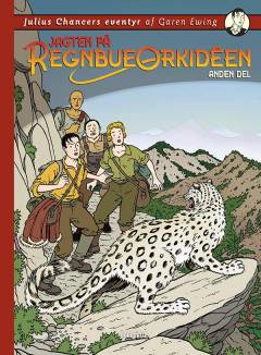 Jagten på regnbueorkidéen. 2. del