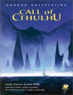 Call of cthulhu : horror roleplaying in the worlds of H.P. Lovecraft