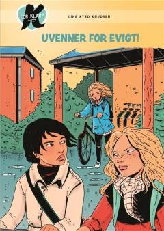 Uvenner for evigt!