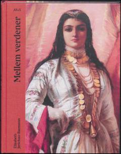 Elisabeth Jerichau-Baumann - mellem verdener