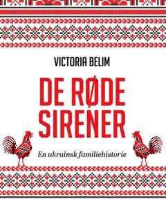 De røde sirener : en ukrainsk familiehistorie