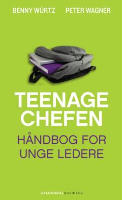 Teenagechefen : håndbog for unge ledere