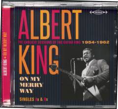On my merry way : the earliest sessions of the guitar king, 1954-1962 : singles As & Bs