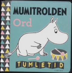 Mumitrolden - ord : tumletid