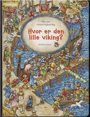 Hvor er den lille viking? : min store vrimmel-kighuls-bog