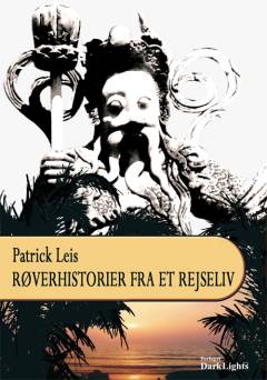 Røverhistorier fra et rejseliv