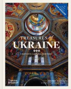 Treasures of Ukraine : a nation's cultural history