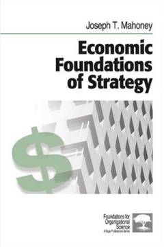 Economic foundations of strategy