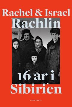 16 år i Sibirien : erindringer