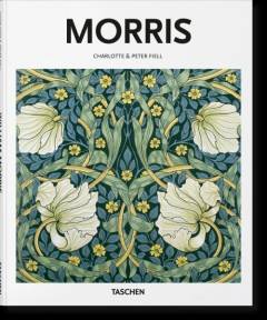 William Morris, 1834-1896 : a life of art