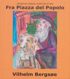 Fra Piazza del Popolo : rammefortælling. 2. del