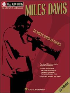 10 Miles Davis classics : book and cd for B♭, E♭ and C instruments