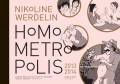 Homo Metropolis