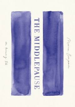 The middlepause : on turning 50