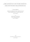 Das Deutsche Reich und der Zweite Weltkrieg. Band 5, erster Halbband : Organisation und Mobilisierung des Deutschen Machtbereichs : Kriegverwaltung, Wirtschaft und personelle Ressourcen 1939-1941