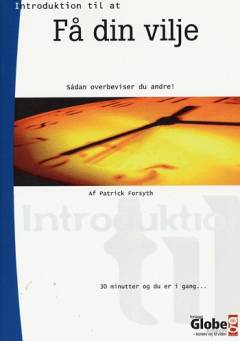 Introduktion til at få din vilje