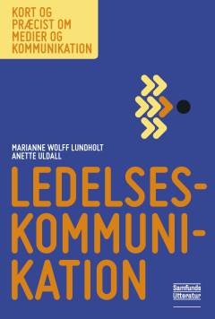 Ledelseskommunikation : fra teori til praksis