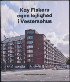 Kay Fiskers egen lejlighed i Vestersøhus