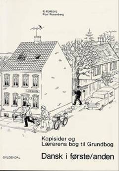 Dansk i første -- Kopisider og lærerens bog til grundbog