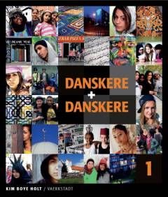 Danskere + danskere. Bind 1