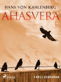 Ahasvera : Familienroman