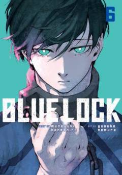 Blue lock. Vol. 6