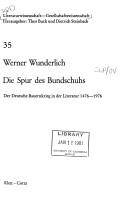 Die Spur des Bundschuhs : der Deutsche Bauernkrieg in der Literatur 1476-1976