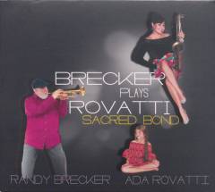 Sacred bond : Brecker plays Rovatti