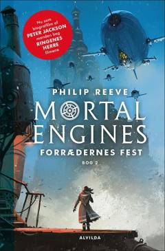Forside til bogen Mortal engines - forrædernes fest