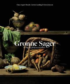 Grønne sager : en bog om smag og sprødhed