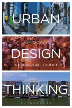 Urban design thinking : a conceptual toolkit